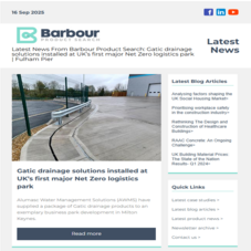 Latest News From Barbour Product Search:  Gatic drainage solutions installed at UK’s first major Net Zero logistics park | Fulham Pier